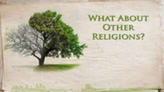 What About Other Religions?