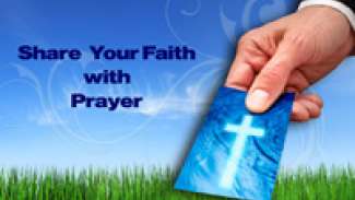 Share Your Faith with Prayer