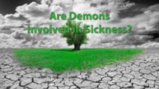Are Demons Involved in Sickness? (Mark 5:1-17)