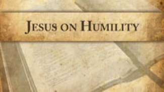 Jesus on Humility