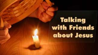 Talking with Friends about Jesus (John 1:35-51)