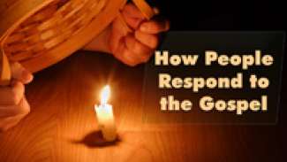 How People Respond to the Gospel