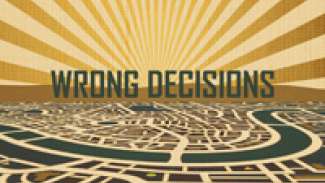 Wrong Decisions (Genesis 15-17)
