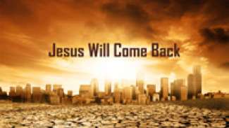 Jesus Will Come Back (John 14:1-14)     