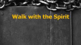 Walk with the Spirit (Galatians 5:16-26)