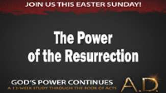 The Power of the Resurrection (Matthew 28:1-20)