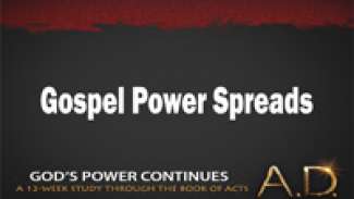Gospel Power Spreads (Acts 6-7)