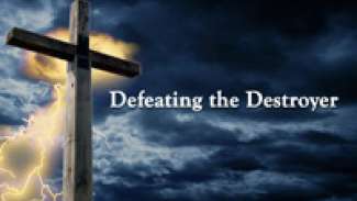 Defeating the Destroyer (Mark 5:1-20)