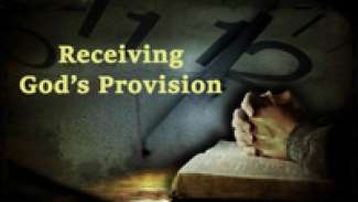 Receiving God's Provision