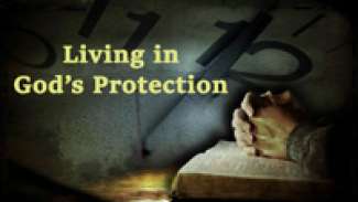 Living in God's Protection