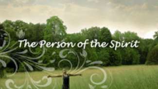 The Person of the Spirit