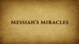 Messiah's Miracles