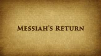 Messiah's Return (Revelation 19)