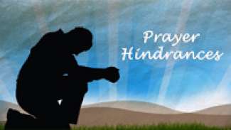 Prayer Hindrances