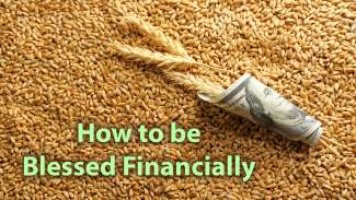 How To Be Blessed Financially