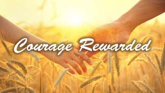 Courage Rewarded (Ruth 3)
