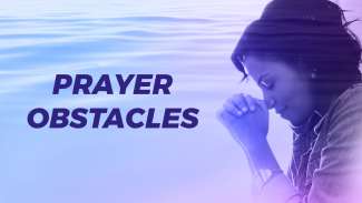 Prayer Obstacles