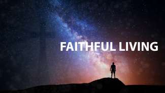 Faithful Living
