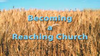 Becoming a Reaching Church