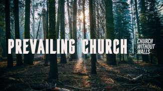 Prevailing Church (Acts 12)