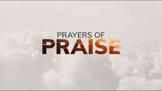 Prayers of Praise (Psalm 33)