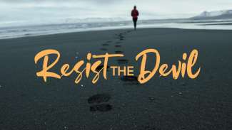 Resist the Devil (James 4)