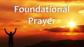 Foundational Prayer