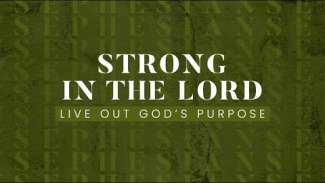 Strong in the Lord (Ephesians 6)