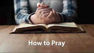 How to Pray | Matthew 6