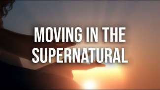 Moving in the Supernatural | Luke 9