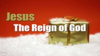 Jesus: The Reign of God