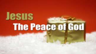 Jesus: The Peace of God