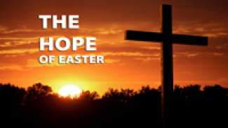 The Hope of Easter