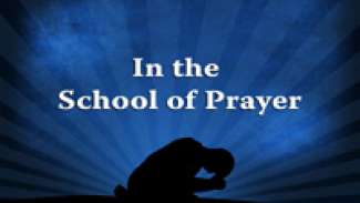 In The School of Prayer