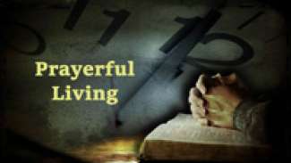 Prayerful Living