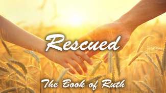 Rescued - The Book of Ruth